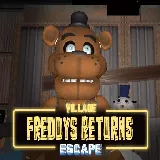 Freddys Return Village Escape