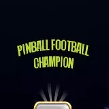 Pinball Football Champion